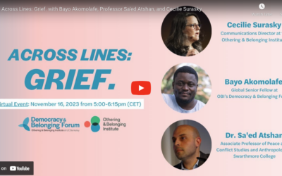 Across Lines: Grief. with Báyò Akómoláfé, Professor Sa’ed Atshan, and Cecilie Surasky